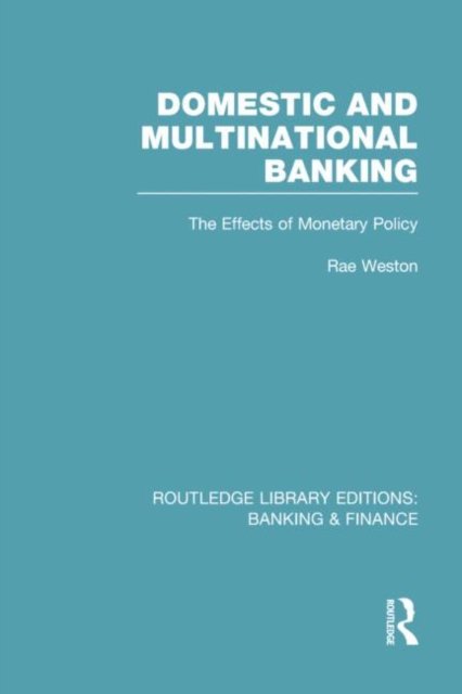 Domestic and Multinational Banking (RLE Banking & Finance)
