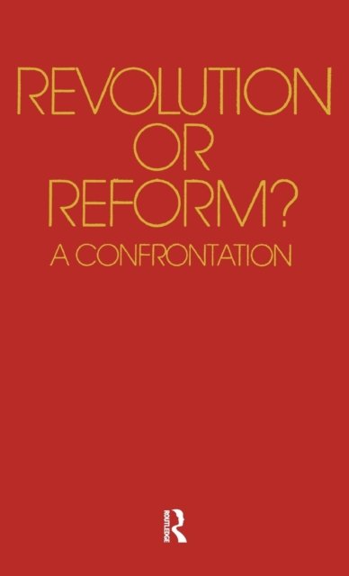 Revolution or Reform?