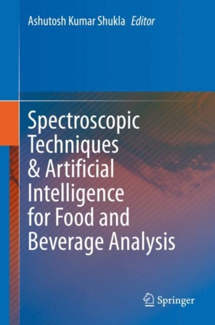 Spectroscopic Techniques & Artificial Intelligence for Food and Beverage Analysis