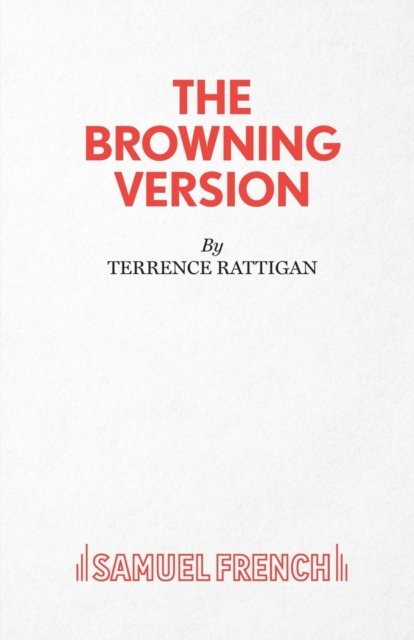 The Browning Version - A Play in One Act