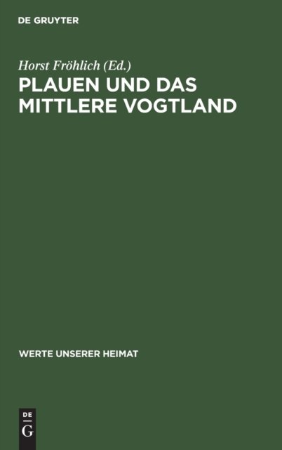 Plauen Und Das Mittlere Vogtland