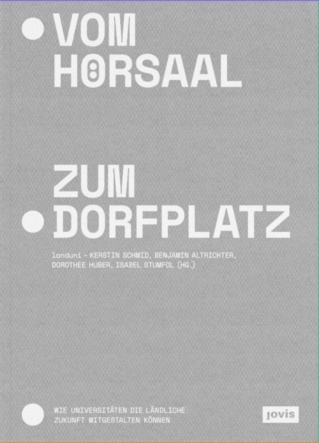 Vom Horsaal zum Dorfplatz