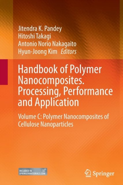 Handbook of Polymer Nanocomposites. Processing, Performance and Application