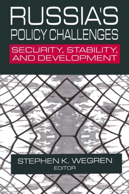 Russia''s Policy Challenges