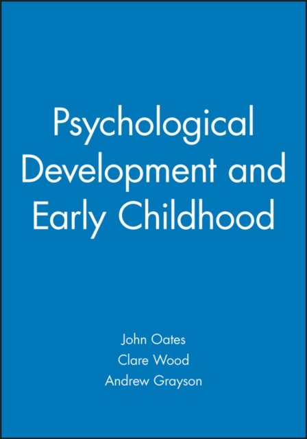 Psychological Development and Early Childhood