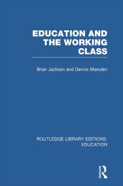 Education and the Working Class