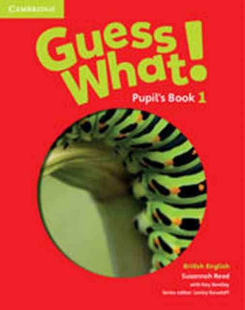 Guess What! Level 1 - British English