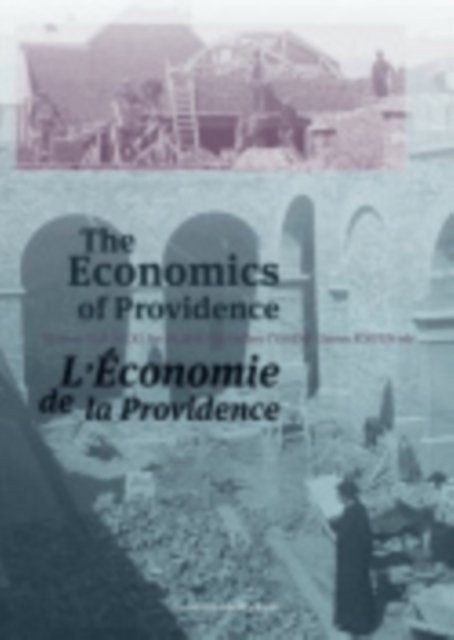 The Economics of Providence / L''économie de la providence