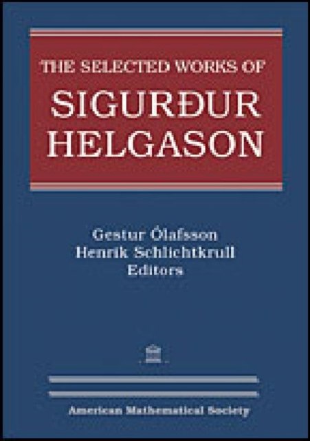The Selected Works of Sigurdur Helgason
