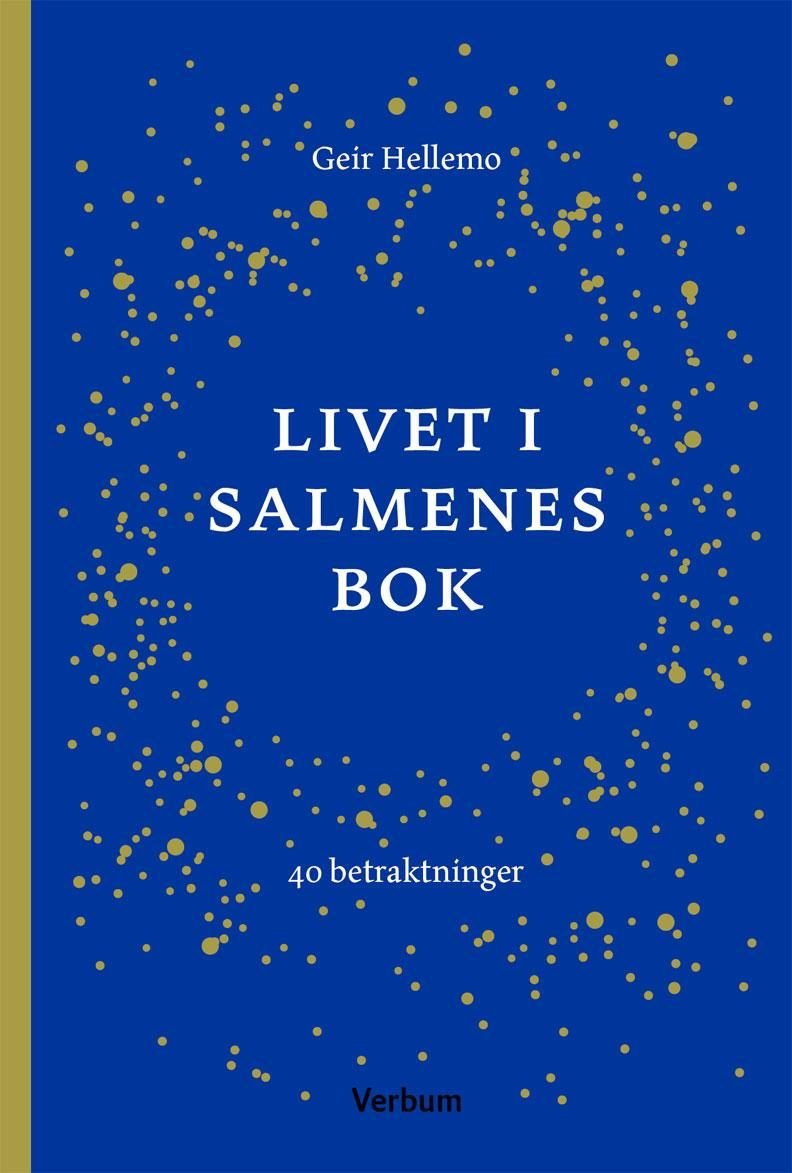 Livet i Salmenes bok - 40 betraktninger