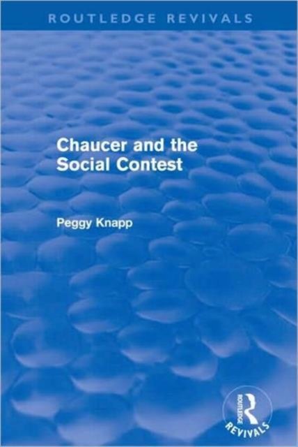 Chaucer and the Social Contest