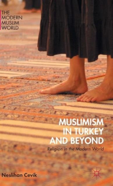 Muslimism in Turkey and Beyond