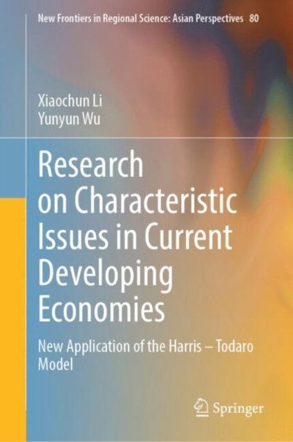 Research on Characteristic Issues in Current Developing Economies