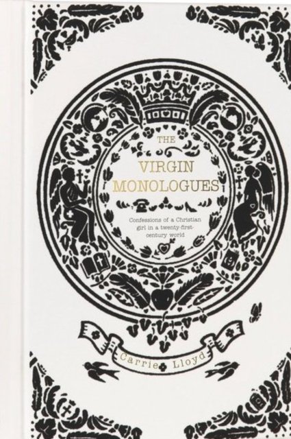 The Virgin Monologues