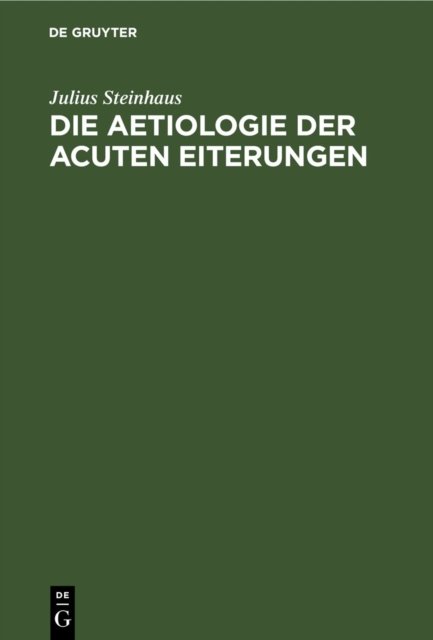 Aetiologie der acuten Eiterungen