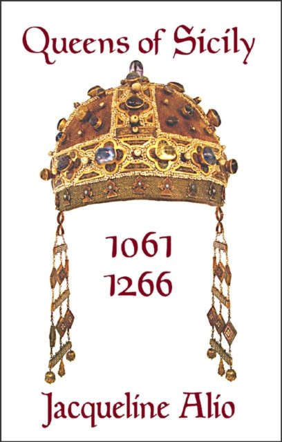 Queens of Sicily 1061-1266