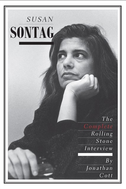 Susan Sontag – The Complete Rolling Stone Interview