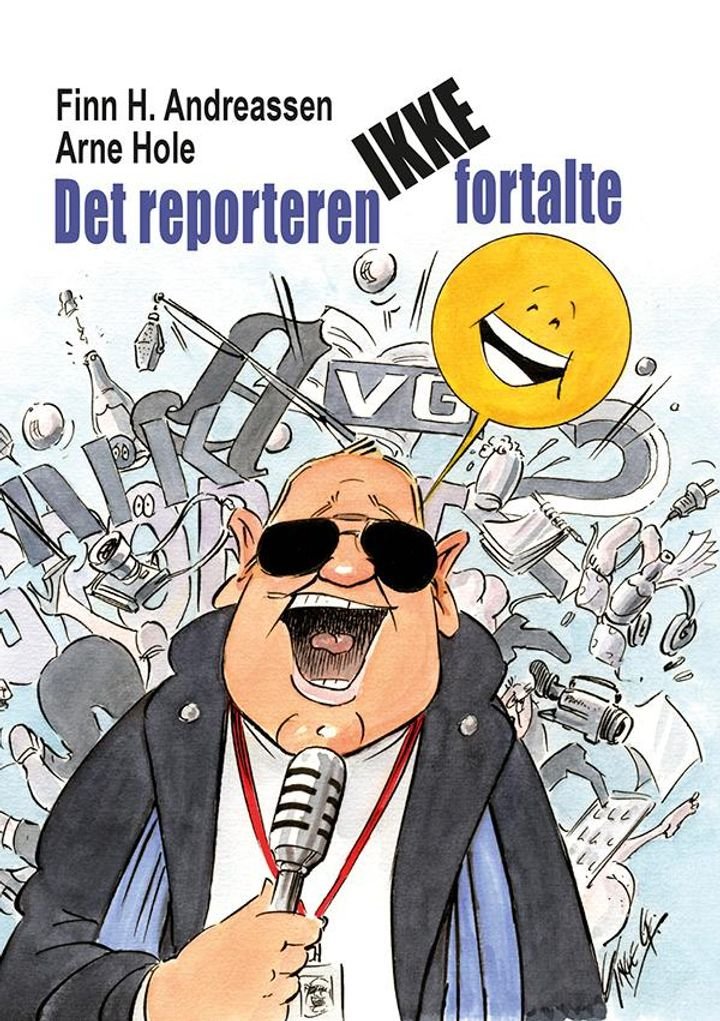 Det reporteren ikke fortalte- - muntre historier fra det norske sport- og mediesirkuset