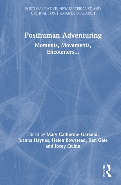 Posthuman Adventuring