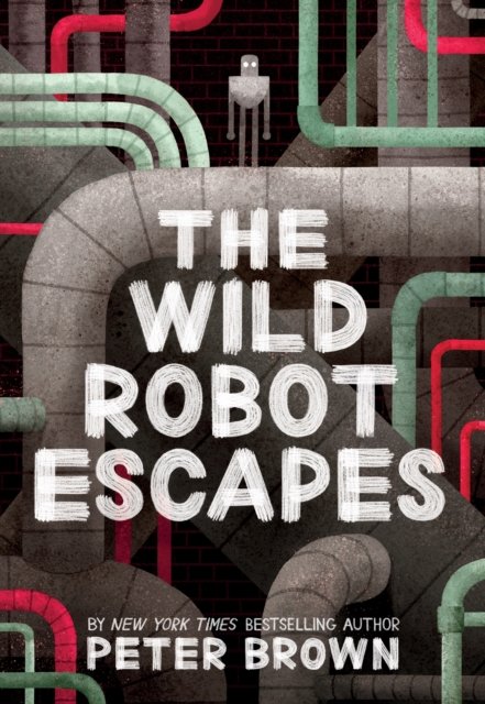The Wild Robot Escapes (The Wild Robot 2) av Peter Brown