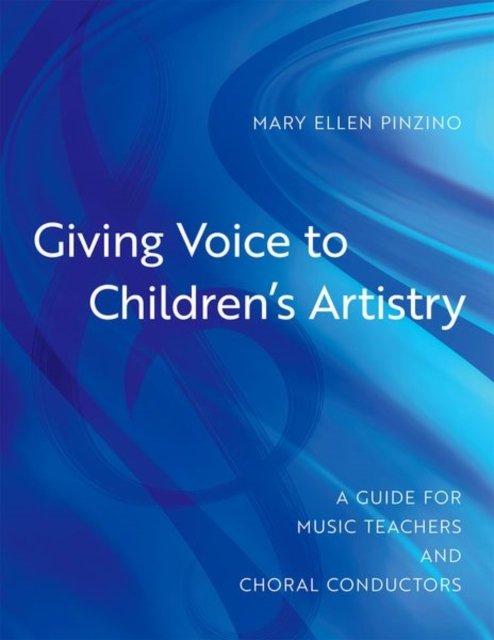 Giving Voice to Children''s Artistry