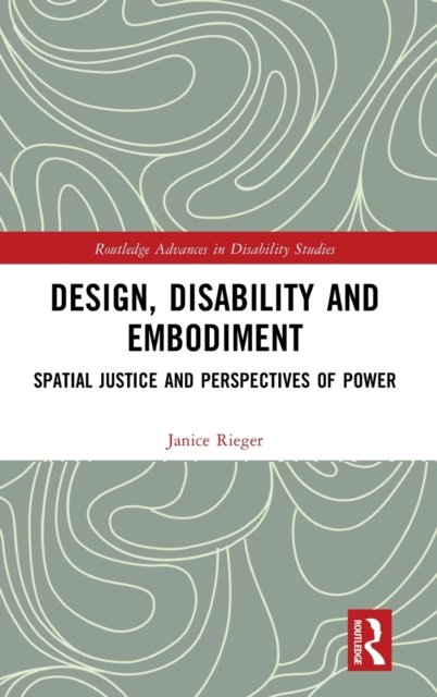 Design, Disability and Embodiment
