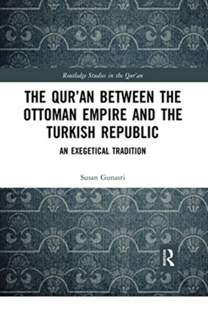 The Qur'an between the Ottoman Empire and the Turkish Republic