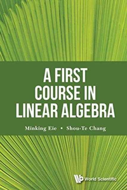 A FIRST COURSE IN LINEAR ALGEBRA