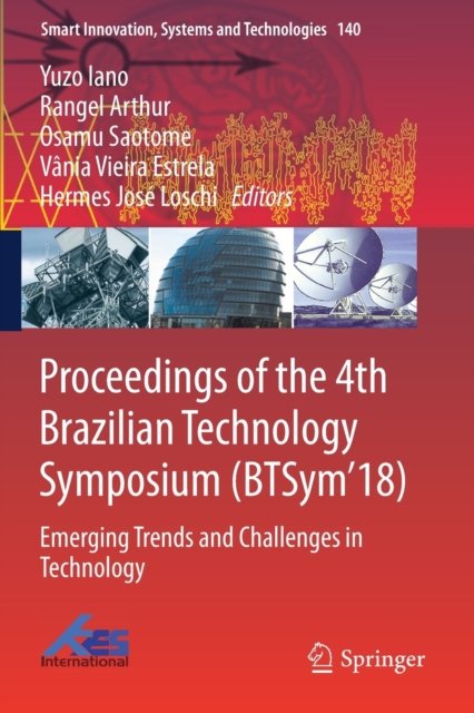 Proceedings of the 4th Brazilian Technology Symposium (BTSym'18)