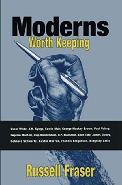 Moderns Worth Keeping
