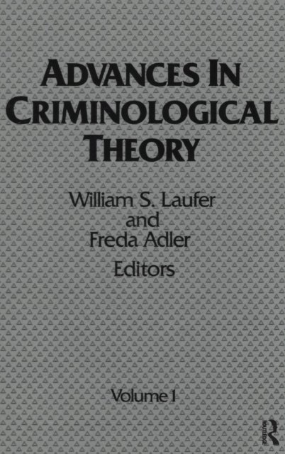 Advances in Criminological Theory
