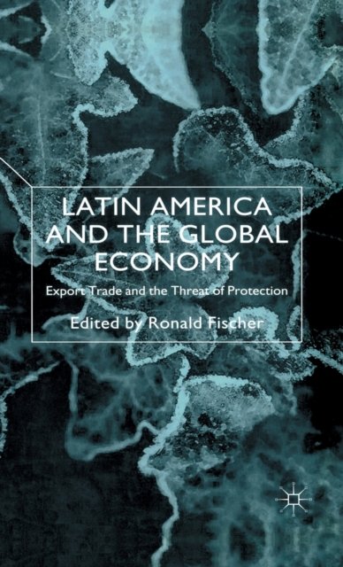 Latin America and the Global Economy