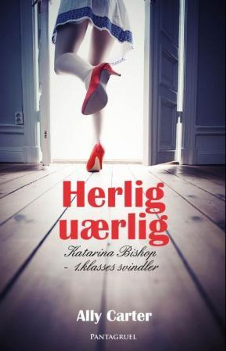 Herlig uærlig - Katarina Bishop - 1. klasses svindler