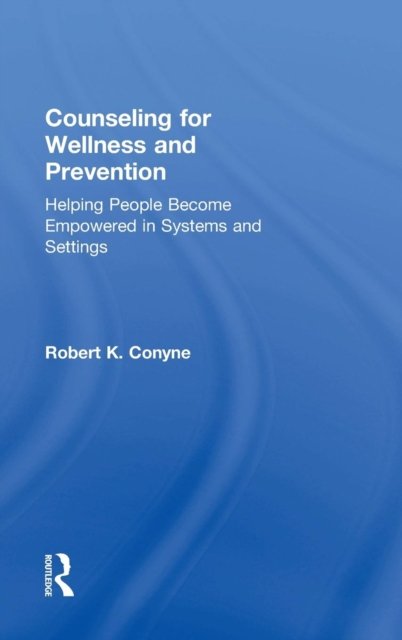 Counseling for Wellness and Prevention