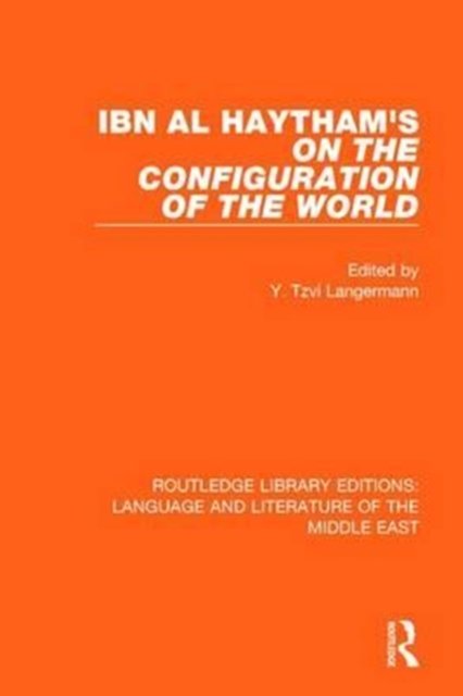 Ibn al-Haytham''s On the Configuration of the World