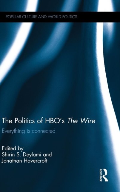 The Politics of HBO?s the Wire