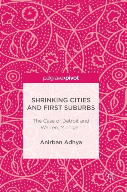 Shrinking Cities and First Suburbs