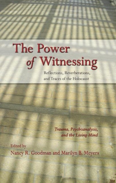 The Power of Witnessing