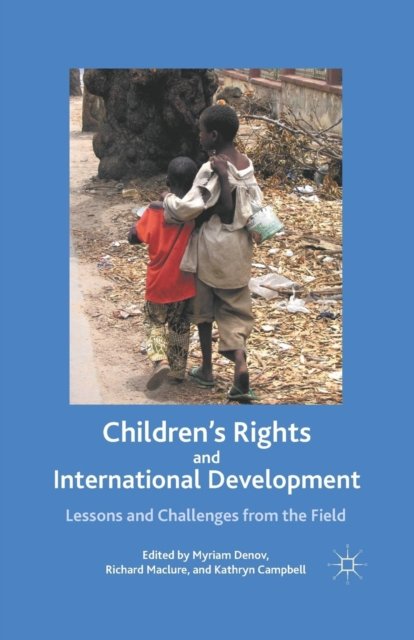 Children''s Rights and International Development