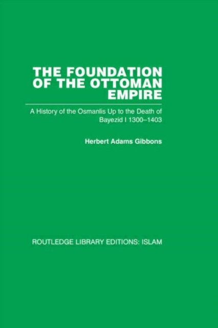 The Foundation of the Ottoman Empire