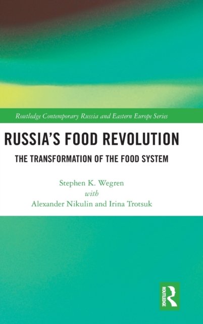 Russia''s Food Revolution