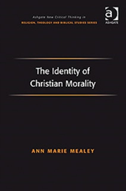 The Identity of Christian Morality