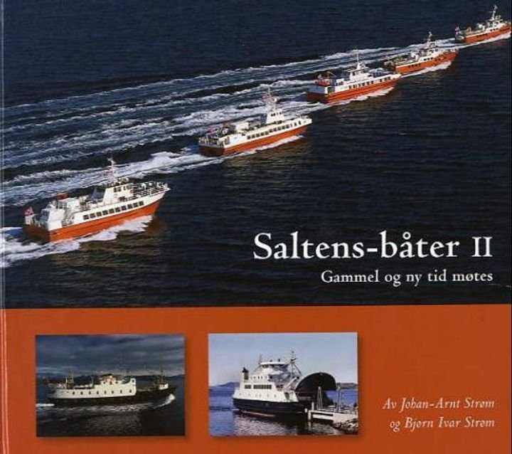 Saltens-båter II - gammel og ny tid møtes