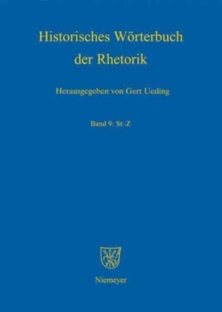 Historisches Worterbuch der Rhetorik, Band 9