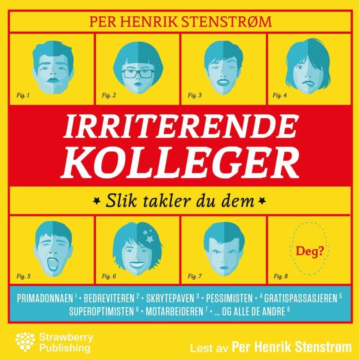 Irriterende kolleger - slik takler du dem