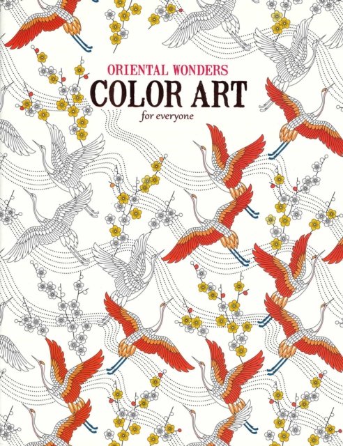 Oriental Wonders Color Art for Everyone