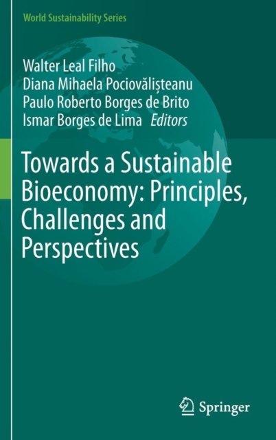 Towards a Sustainable Bioeconomy
