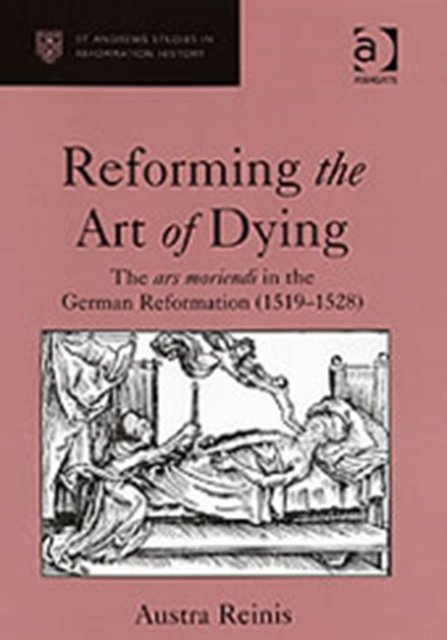 Reforming the Art of Dying