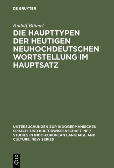Die Haupttypen Der Heutigen Neuhochdeutschen Wortstellung Im Hauptsatz