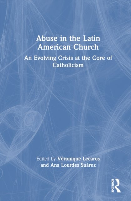 Abuse in the Latin American Church